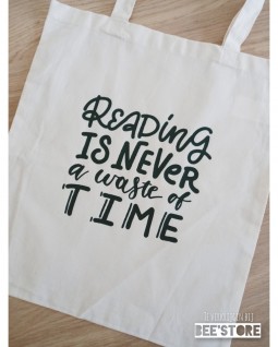Tote bag "Reading is never a waste of time"